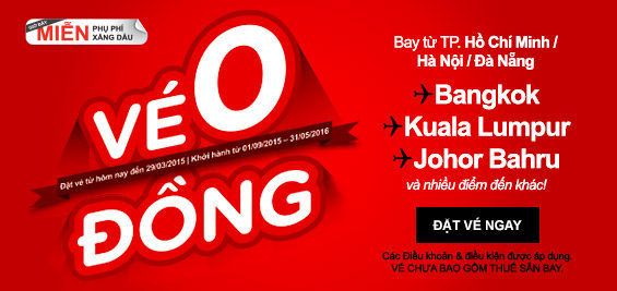 Air Asia khuyến mại Vé 0 đồng đi Bangkok, Kuala Lumpur, Johor bahru