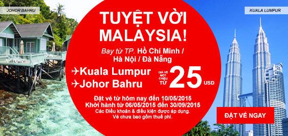 Vé máy bay đi Kualalumpur - Johor Bahru chỉ với 25 USD​