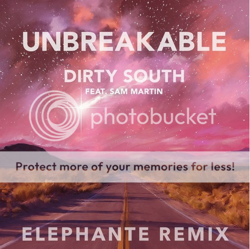 Unbreakable - Elephante Remix