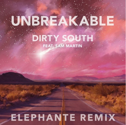 Unbreakable - Elephante Remix